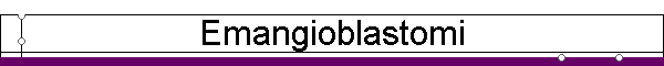 Emangioblastomi