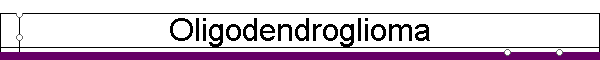Oligodendroglioma