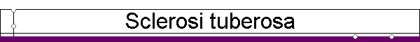 Sclerosi tuberosa